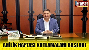 Ahilik haftası kutlamaları başladı