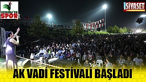 Ak Vadi Festivali başladı
