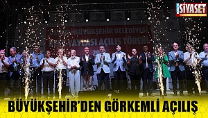 Büyükşehir'den görkemli açılış