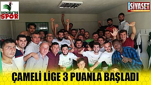 Çameli lige 3 puanla başladı
