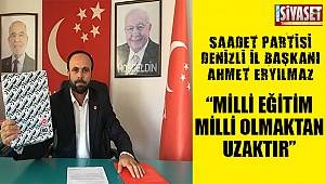 Eryılmaz: Milli Eğitim Milli olmaktan uzaktır