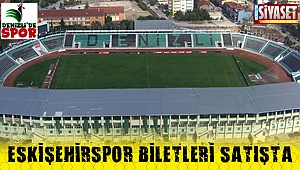 Eskişehirspor maçı biletleri satışta