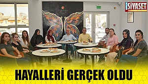 Hayalleri gerçek oldu