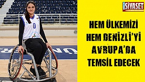 Hem ülkemizi hem denizli'yi avrupa'da temsil edecek