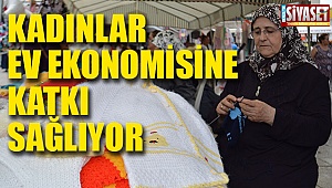 Kadınlar ev ekonomisine katkı sağlıyor