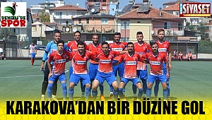 Karakovaspor’dan bir düzine gol