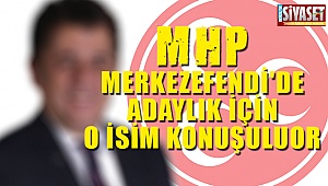 Merkezefendi'de o isim öne çıkıyor