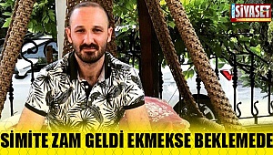 Simite zam geldi ekmekse beklemede