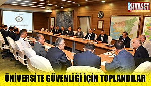 Üniversite güvenlik toplantısı yapıldı