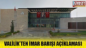 Valilikten imar barışı açıklaması