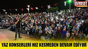 Yaz konserleri hız kesmeden devam ediyor