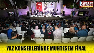Yaz konserlerinde muhteşem final 