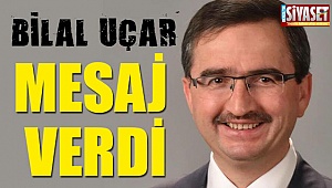 Yerel seçim öncesi Uçar'dan mesaj
