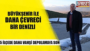5 ilçede daha vahşi depolamaya son
