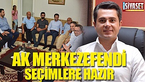 AK Merkezefendi seçimlere hazır