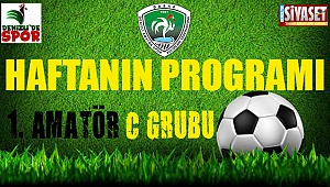Denizli 1. Amatör C Grubu 3. Hafta programı
