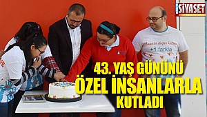 43. yaş gününü özel insanlarla kutladı