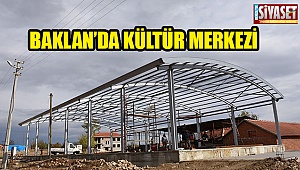 Baklan’da Kültür Merkezi yükseliyor