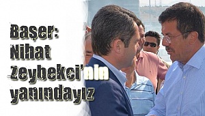 Başer: Nihat Zeybekci'nin yanındayız