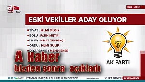 Bizden sonra A Haber açıkladı