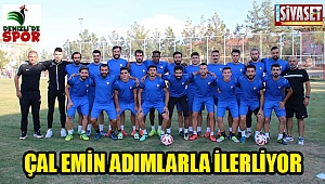 Çal emin adımlarla ilerliyor