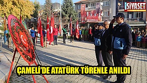 Çameli'de Atatürk törenle anıldı