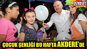 Çocuk şenliği bu hafta Akdere’de