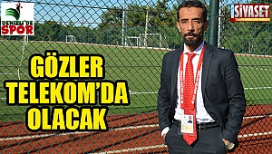 Gözler Telekom'da olacak