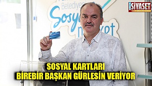 Sosyal kartları birebir Başkan Gürlesin veriyor