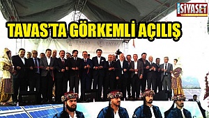 Tavas'ta görkemli açılış
