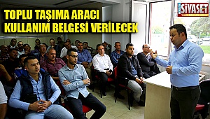 Toplu taşıma aracı kullanım belgesi verilecek