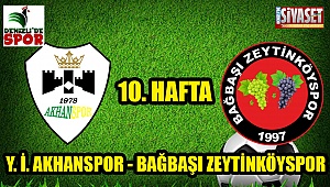 Y.İ. Akhanspor – Bağbaşı Zeytinköyspor