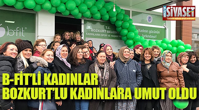 B-Fit'li kadınlar Bozkurt'lu kadınlara umut oldu