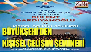 Büyükşehir'den kişisel gelişim semineri
