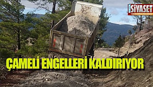 Çameli engelleri kaldırıyor