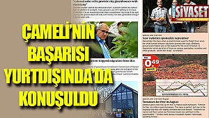 Çameli'nin başarısı yurtdışında'da konuşuldu