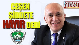 Ceşen şiddete hayır dedi