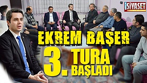 Ekrem Başer 3. Tura başladı