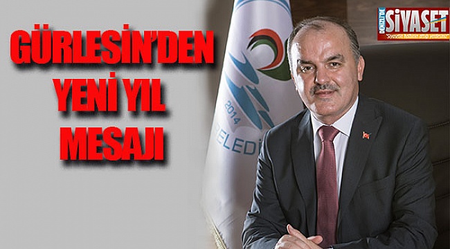 Gürlesin'den yeni yıl mesajı