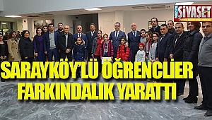 Sarayköy'lü öğrenciler farkındalık yarattı