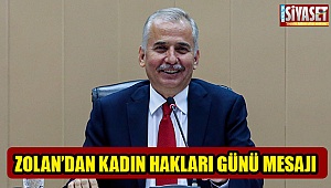 Zolan’dan Kadın Hakları Günü mesajı