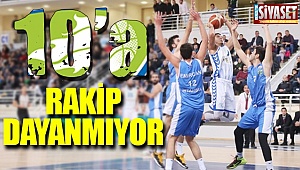 10'a rakip dayanmıyor