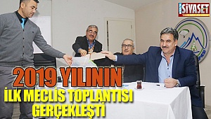 2019 yılının ilk meclis toplantısı gerçekleşti