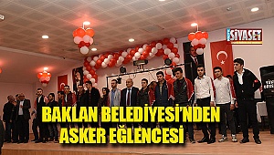 Baklan Belediyesi'nden asker eğlencesi
