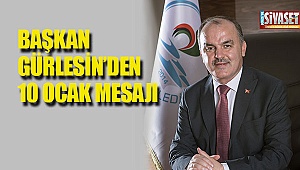 Başkan Gürlesin'den 10 ocak mesajı