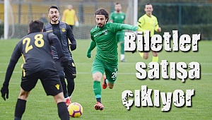 Biletler satışa çıkıyor