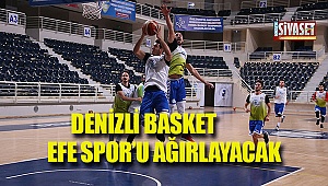 Denizli Basket Efe Spor'u ağırlayacak