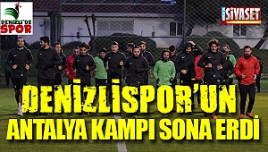 Denizlispor'un Antalya kampı sona erdi