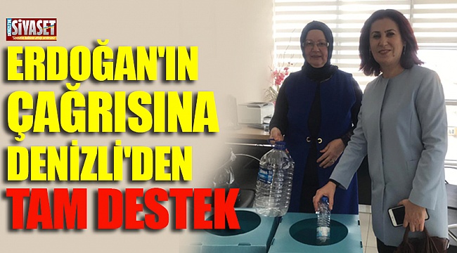 Erdoğan’ın çağrısına Denizli’den tam destek