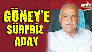 Güney'e sürpriz aday